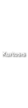 Kurtosis